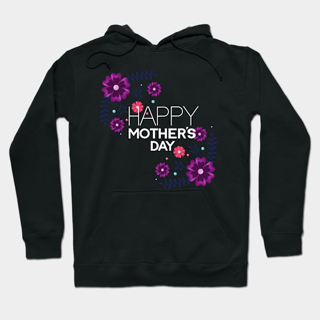 Happy mothers day Hoodie by RubyCollection